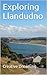 Exploring Llandudno by Creative Dreaming