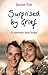 Surprised by Grief: A Journey Into Hope