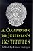 Companion to Justinian's Institutes