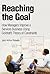 Reaching The Goal: How Managers Improve a Services Business Using Goldratt's Theory of Constraints