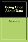 Book cover for Being Open About Data