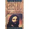Christ, B.C.: Bec...