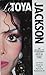 LaToya Jackson: The Shocking and Controversial Expose of Life in the Jackson Family