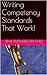 Writing Competency Standards That Work!