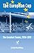 The European Cup: The Great...