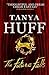 The Future Falls by Tanya Huff