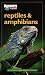 Reptiles and Amphibians (Ex...