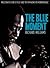 The Blue Moment: Miles Davis's Kind of Blue and the Remaking of Modern Music