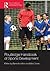 Routledge Handbook of Sports Development (Routledge International Handbooks)