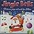 Jingle Bells: Christmas Songs and Carols for Children