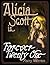 Alicia Scott Is Forever Twenty-One (The Alicia Scott Series (Book One) 1)