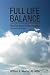 Full Life Balance: The Five...