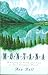 Montana by Ann    Bell