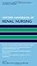Oxford Handbook of Renal Nursing (Oxford Handbooks in Nursing)