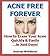 Acne Free Forever by Andrew Wellstone