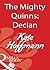 The Mighty Quinns: Declan (Mills & Boon Blaze) (The Mighty Quinns Series Book 11)
