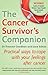 The Cancer Survivor's Companion by Dr Frances Goodhart