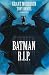 Batman: R.I.P. (Deluxe Edition)