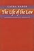 The Life of the Law by Laura Nader