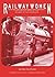 Railwaywomen: Exploitation, Betrayal and Triumph in the Workplace