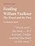Reading William Faulkner by Michael Cotsell