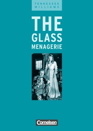 The Glass Menagerie.
