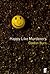 Happy Like Murderers