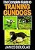 Complete Guide to Training Gun Dogs (Pelham Dogs)