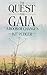 The Quest for Gaia: A Book of Changes