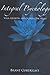 Integral Psychology: Yoga, Growth, and Opening the Heart (Suny Series in Transpersonal and Humanistic Psychology)