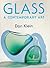 Glass: A Contemporary Art