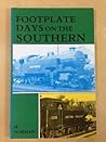 Footplate days on the Southern