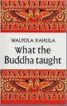 What the Buddha T...
