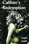 Caliban's Redemption Caliban's Redemption
