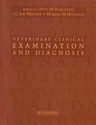 Veterinary Clinical Examination and Diagnosis (Hardcover)