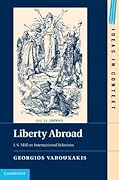 Liberty Abroad: J. S. Mill on International Relations
