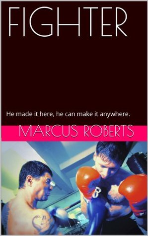 Fighter (Kindle Edition)