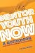 Mentor Youth Now - A Guidebook for Transforming Young Lives