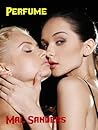 Perfume (Male domination, female submission)