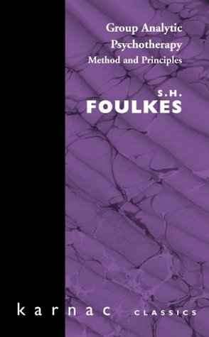 Group Analytic Psychotherapy: Method and Principles (Maresfield Library)