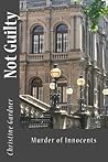 Not Guilty by Christine  Gardner