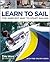 Learn to Sail: The Simplest Way to Start Sailing