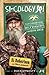 Si-cology 1: Tales and Wisdom from Duck Dynasty's Favourite Uncle