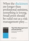 The Risk Management Of Everything