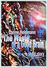 The Waste of a Good Brain by Carine Heidmann