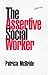 The Assertive Social Worker