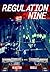 Regulation Nine (Jack Lucas, #2)