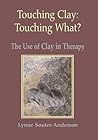 Touching Clay: To...