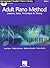 Hal Leonard Adult Piano Method: Book 1 - Lessons, Solos, Technique & Theory (Book & Online Audio) UK Edition