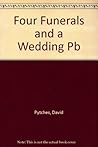 Four Funerals and a Wedding